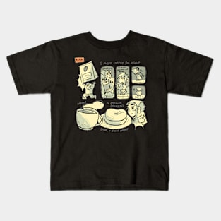 I MAKE COFFEE FOR MYSELF Kids T-Shirt